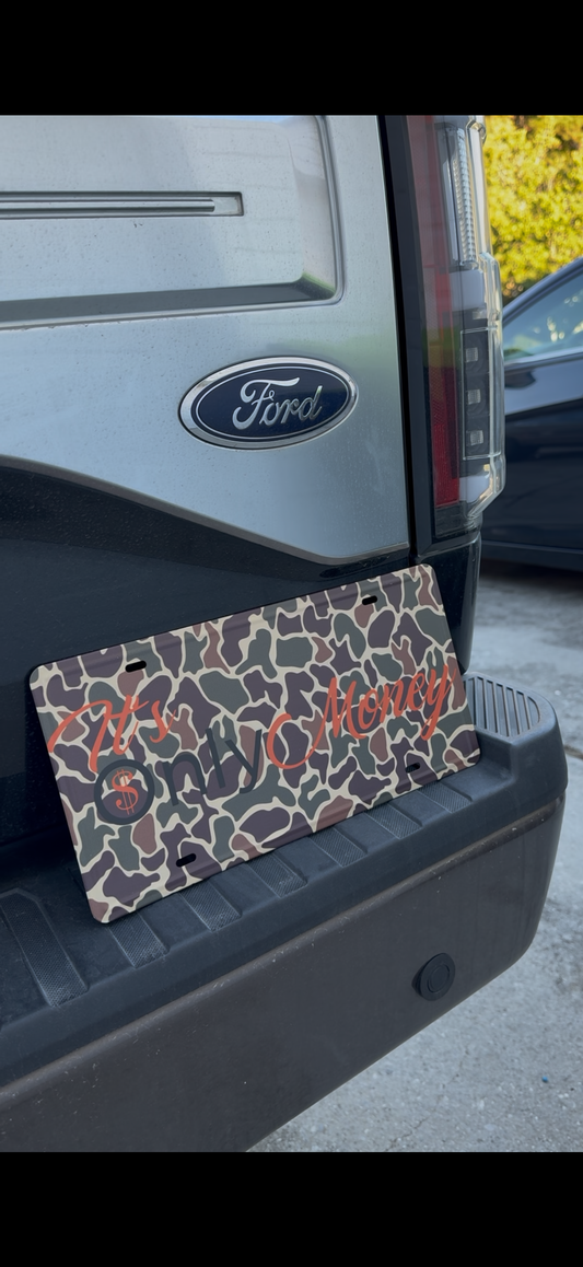 ITS ONLY MONEY LICENSE PLATE