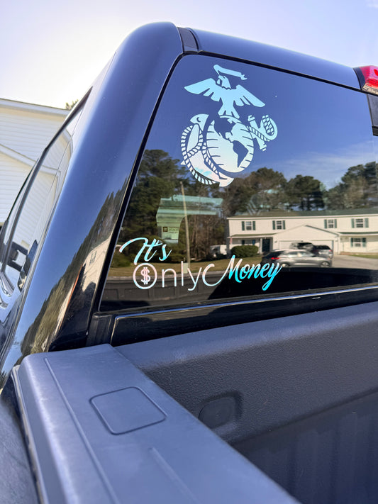 ITS ONLY MONEY DECAL