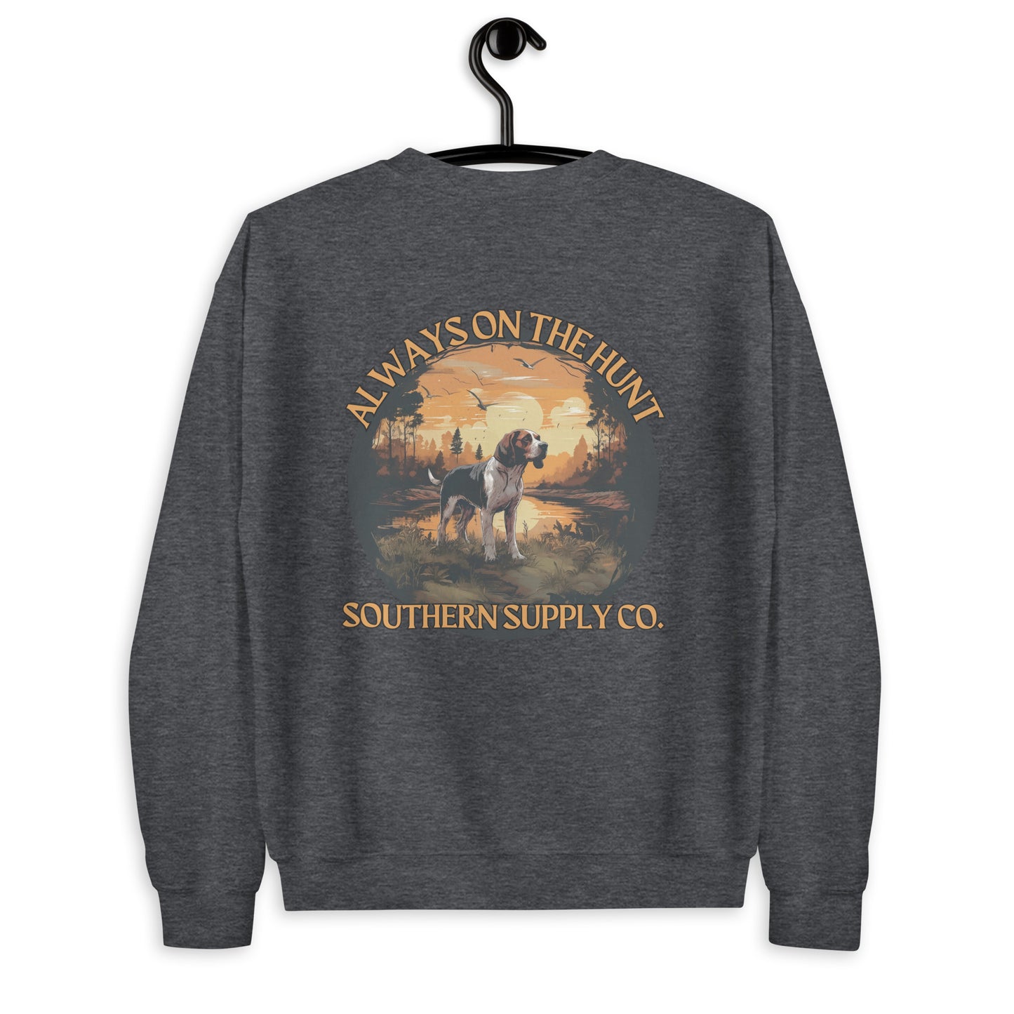 ALWAYS ON THE HUNT CREWNECK SWEATSHIRT