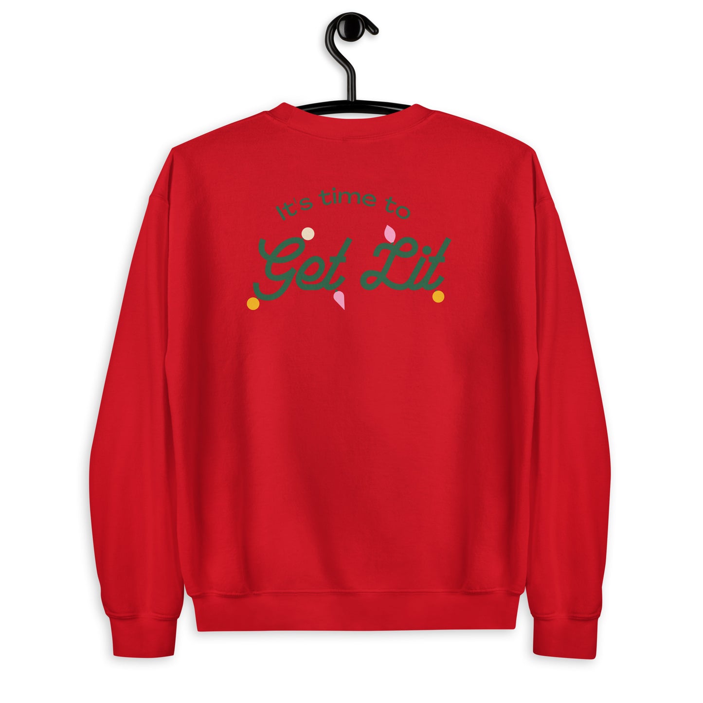 GET LIT CREWNECK SWEATSHIRT