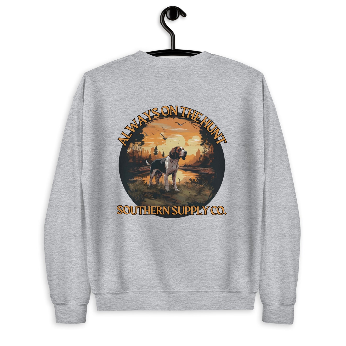 ALWAYS ON THE HUNT CREWNECK SWEATSHIRT