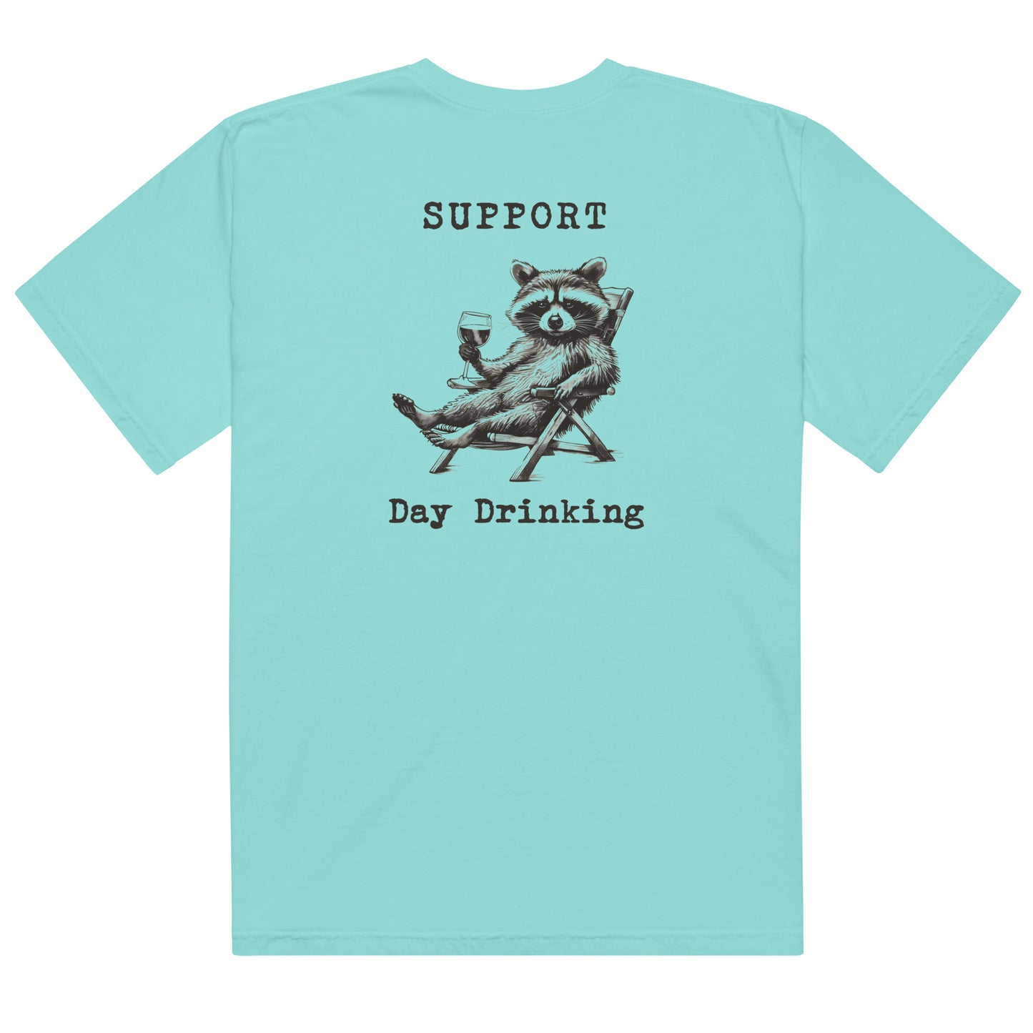 SUPPORT DAY DRINKING T-SHIRT