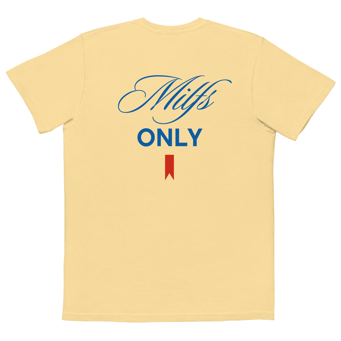 MILFS ONLY POCKET T-SHIRT