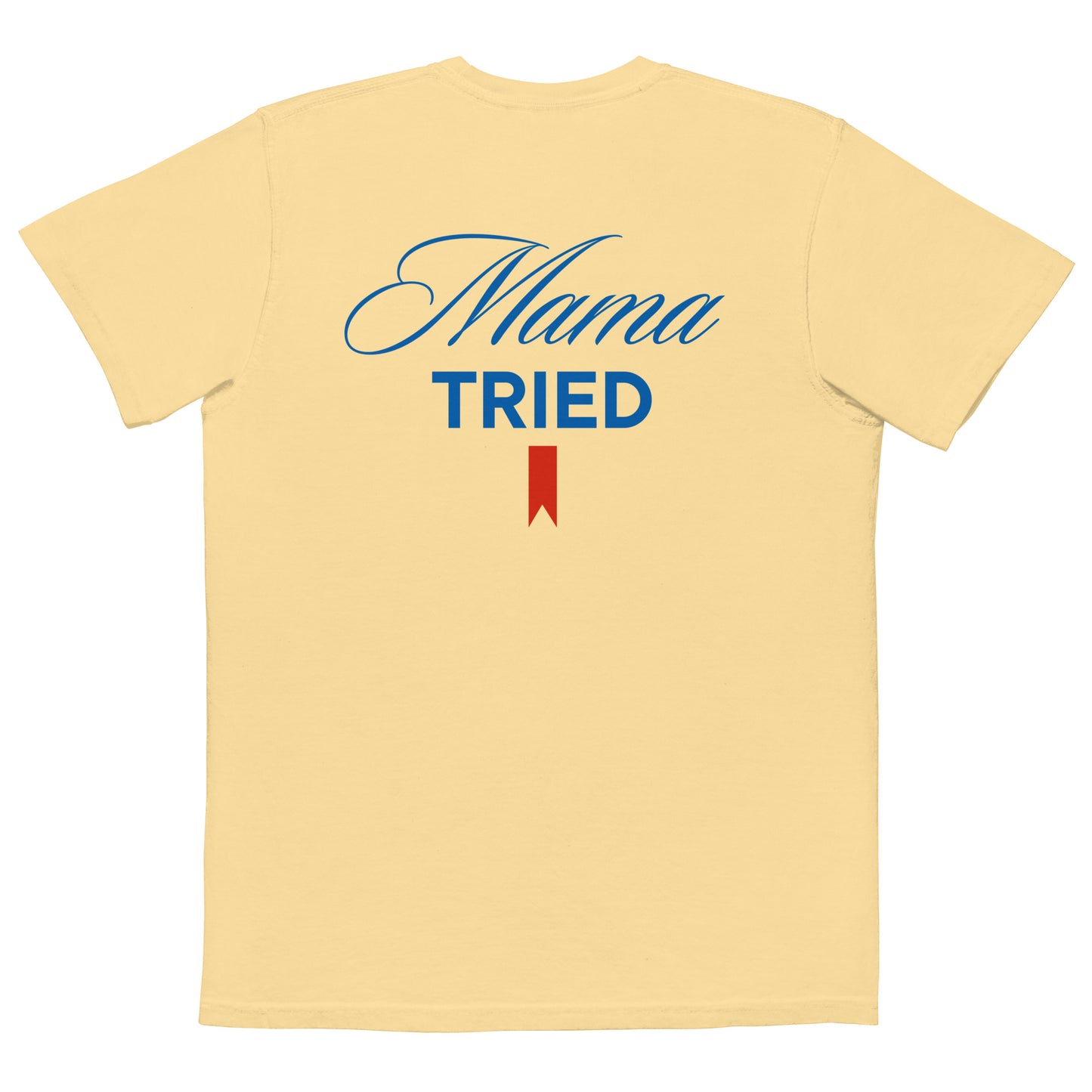 MAMA TRIED POCKET T-SHIRT