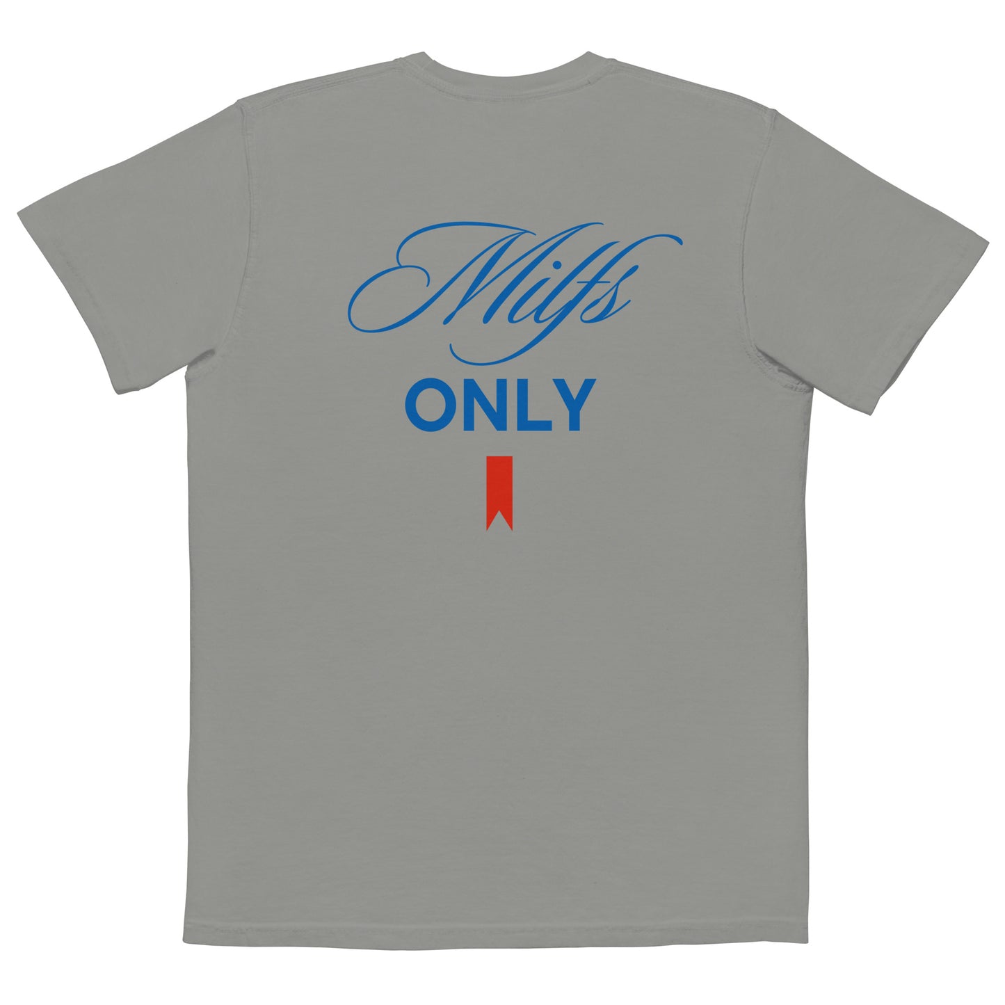 MILFS ONLY POCKET T-SHIRT