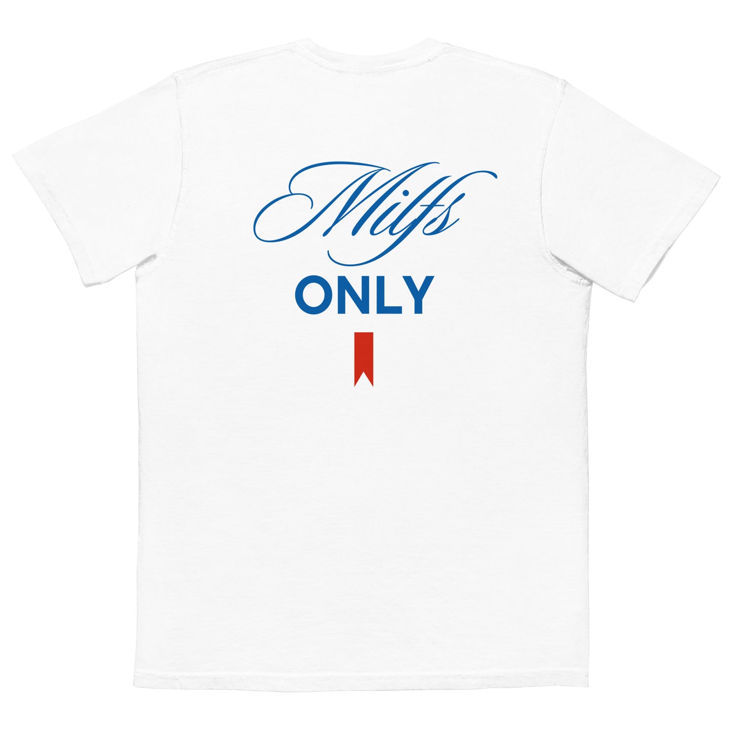 MILFS ONLY POCKET T-SHIRT