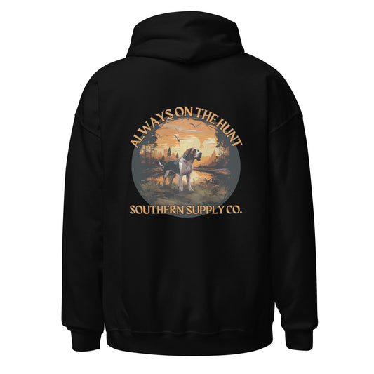 ALWAYS ON THE HUNT HOODIE