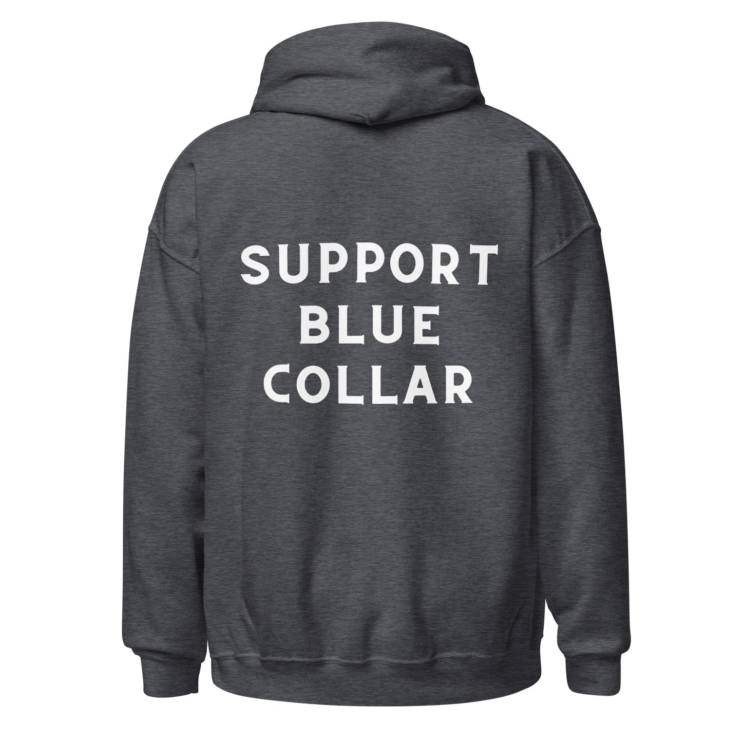 SUPPORT BLUE COLLAR HOODIE