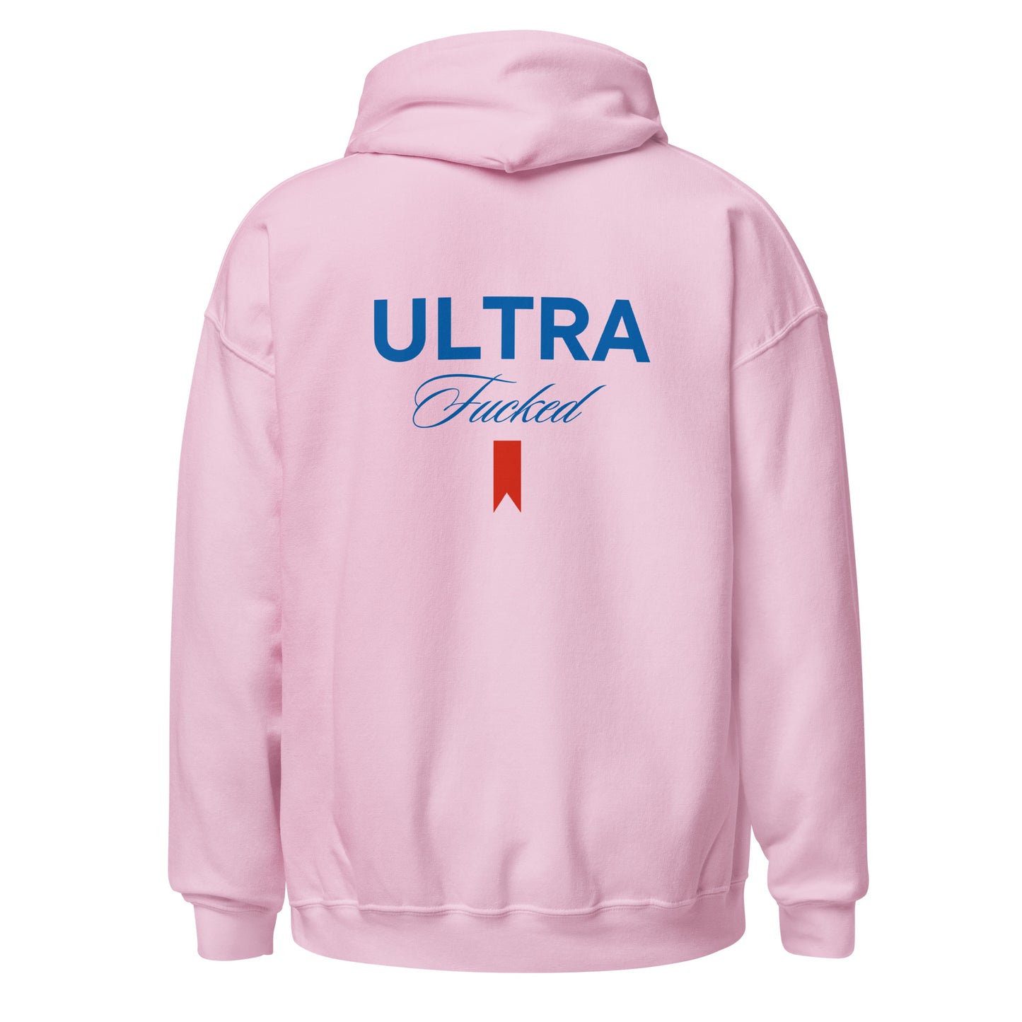 ULTRA F**KED HOODIE