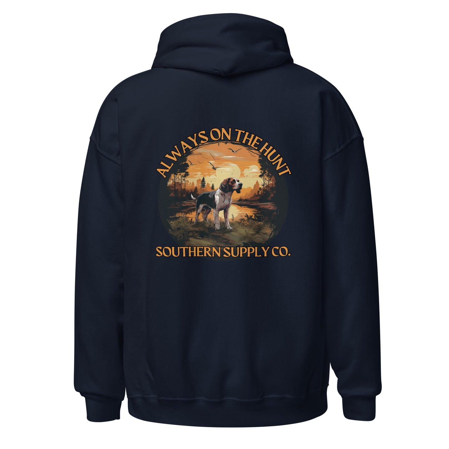 ALWAYS ON THE HUNT HOODIE