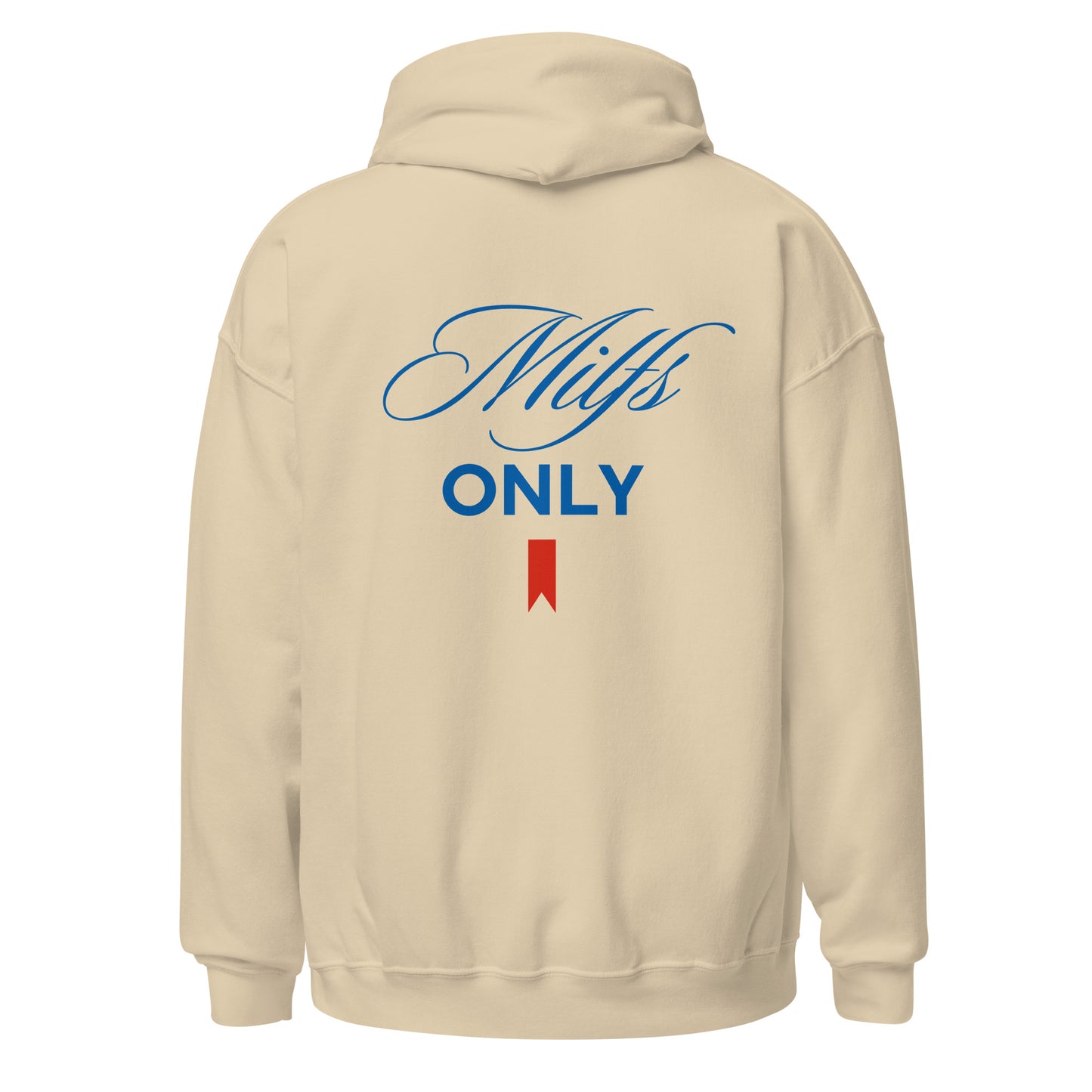 MILFS ONLY HOODIE