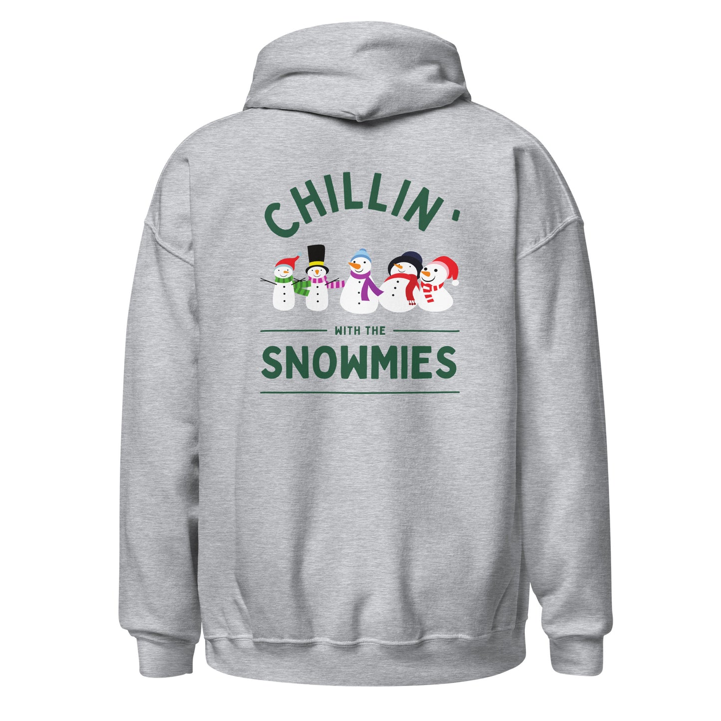 CHILLIN' WITH THE SNOWMIES HOODIE