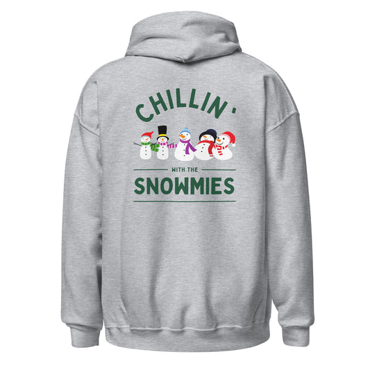 CHILLIN' WITH THE SNOWMIES HOODIE