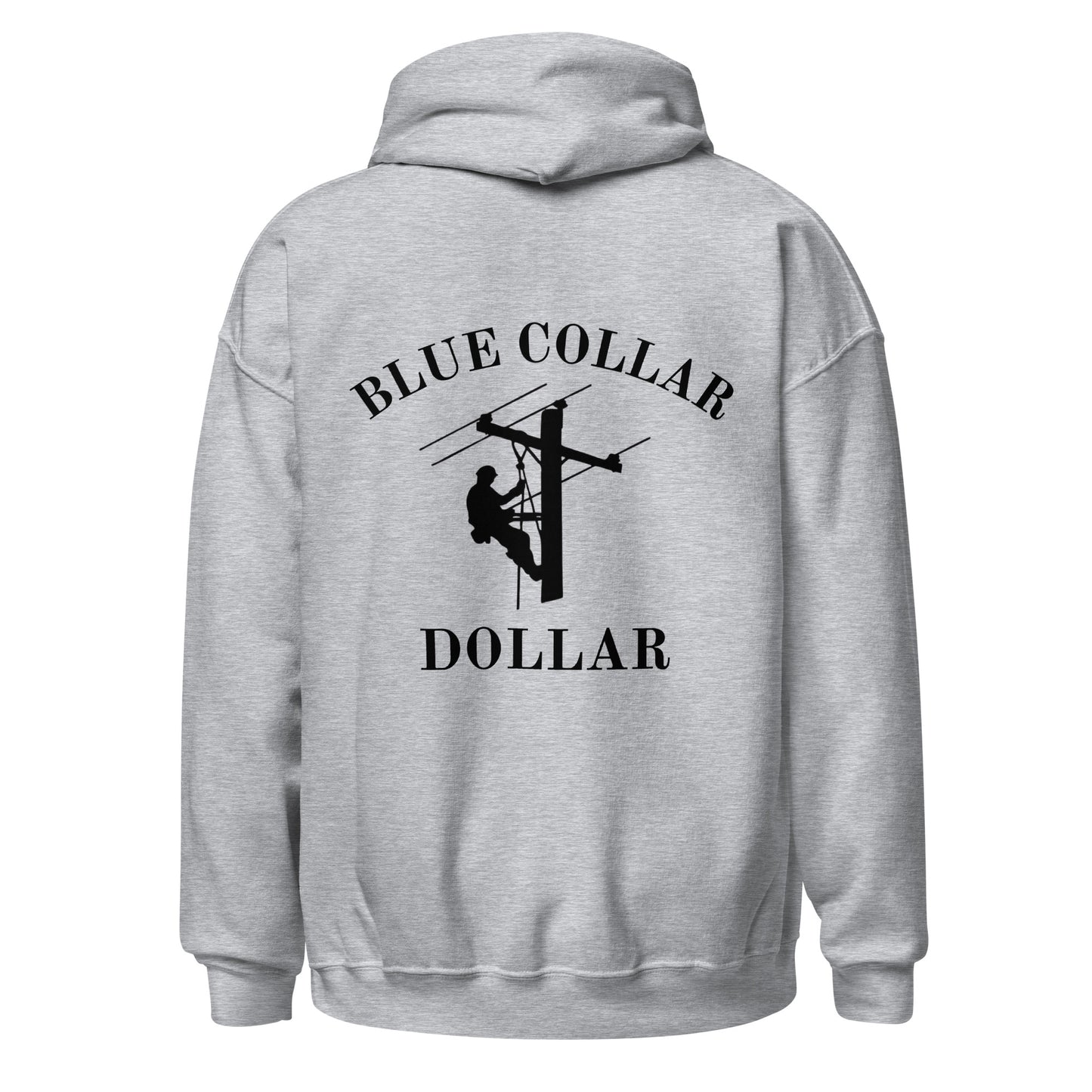 BLUE COLLAR DOLLAR HOODIE