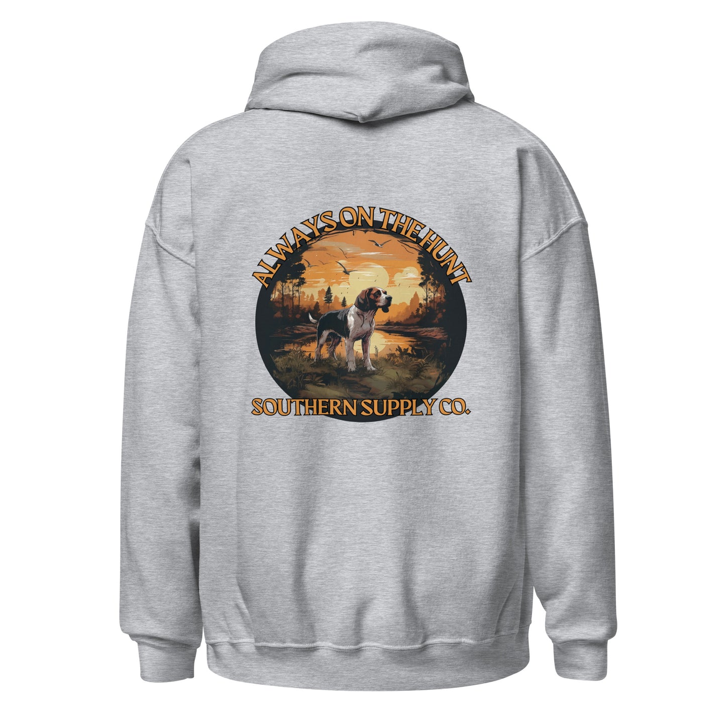 ALWAYS ON THE HUNT HOODIE