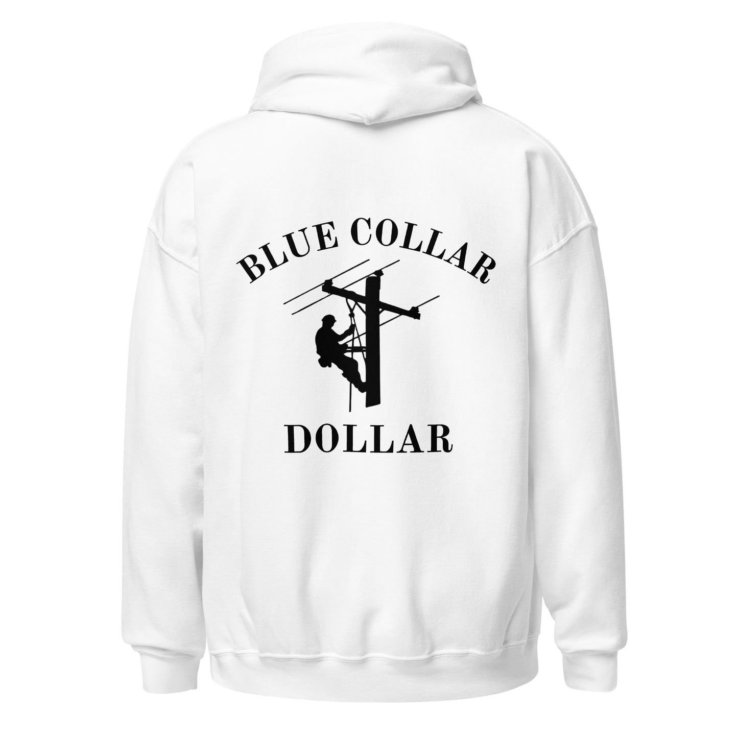 BLUE COLLAR DOLLAR HOODIE