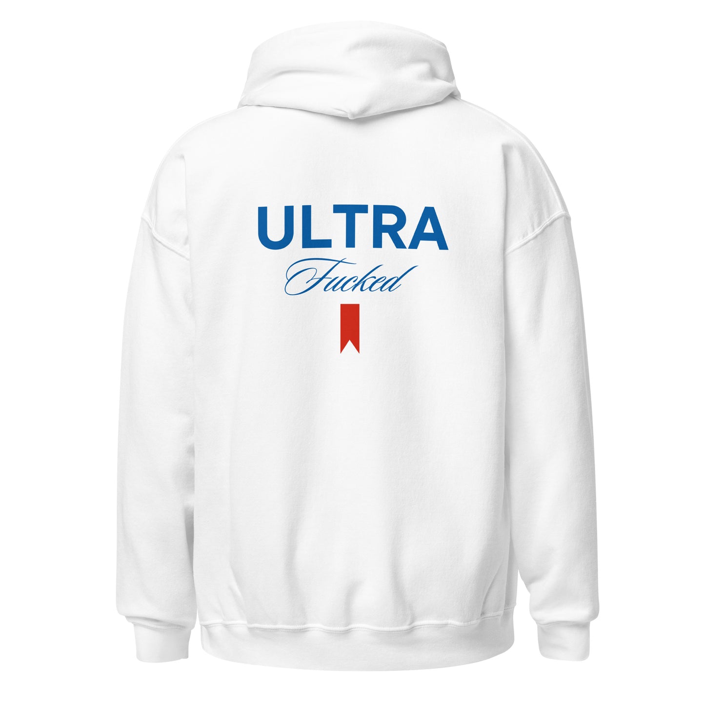 ULTRA F**KED HOODIE