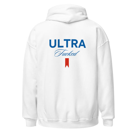 ULTRA F**KED HOODIE