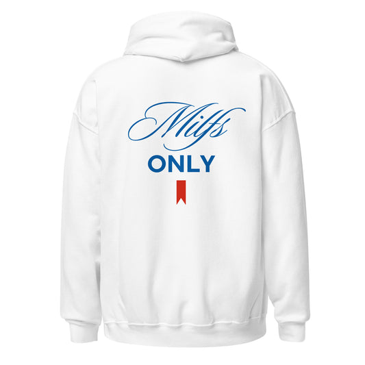 MILFS ONLY HOODIE